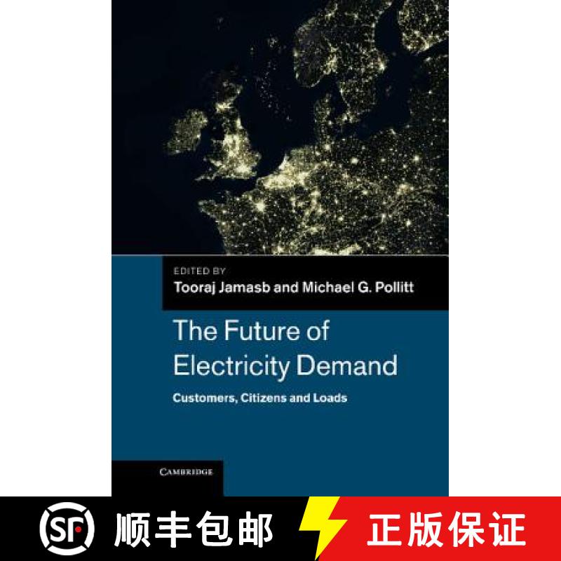 【3-4周达】Future of Electricity Demand: Customers, Citizens and Loads - The Future of Electricity De... [9781107008502]