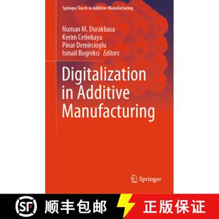 Digitalization 4周达 9783031848728 Additive Manufacturing