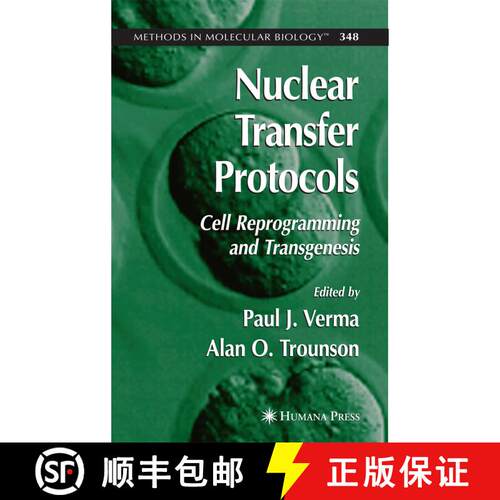 【3-4周达】Nuclear Transfer Protocols : Cell Reprogramming and Transgenesis (Softcover reprint of har... [9781617374685]
