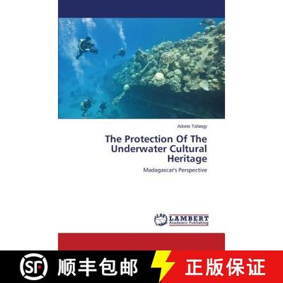预订 The Protection Of The Underwater Cultural Heritage [9783659614767]