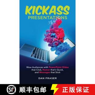 Humor 4周达 Wow Presentations with Click that Kickass Slides PowerPoint 9780995919006 Quick... Audiences