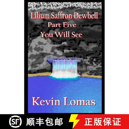 【3-4周达】Lilium Saffron Dewbell: Part Five: You Will See [9780244119171]
