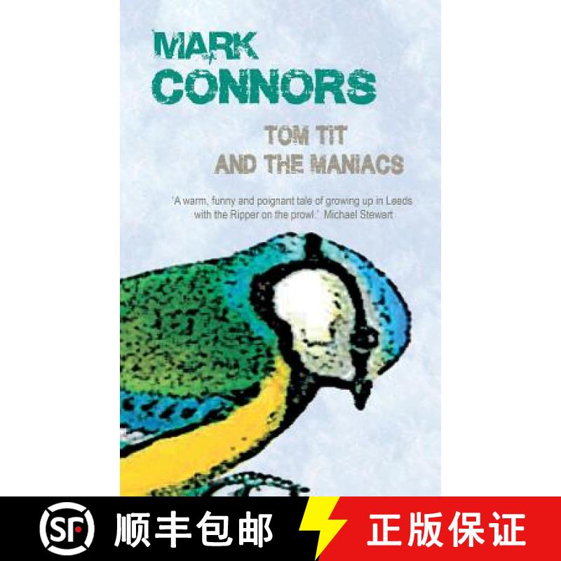 【3-4周达】Tom Tit And The Maniacs [9780993481192]
