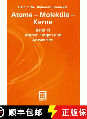 【3-4周达】Atome -- Moleküle -- Kerne: Band III Atome: Fragen Und Antworten [9783519003298]