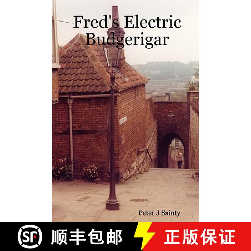 【2-3周达】Fred's Electric Budgerigar [9781411650770]