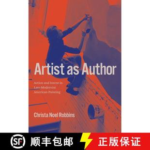 and Artist American 9780226752952 Modernist Author 4周达 Intent Action Painting Late