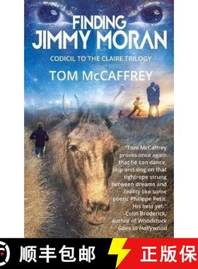 【3-4周达】Finding Jimmy Moran: Codicil to The Claire Trilogy [9781685131753]