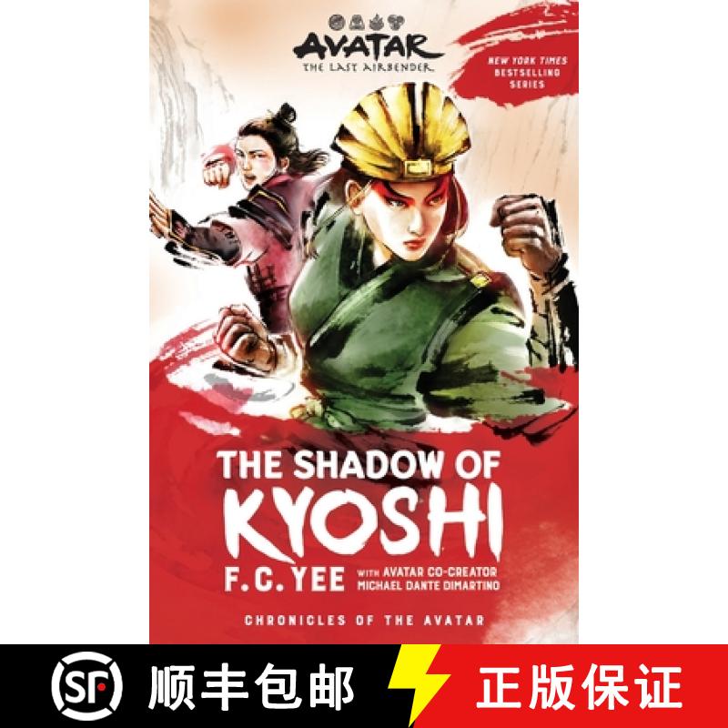【2-3周达】Avatar, the Last Airbender: The Shadow of Kyoshi (Chronicles of the Avatar Book 2): Volume 2 [9781419751714]