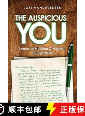 预订 The Auspicious You: Letters to Hesitant and Hopeful Young Adults [9781640857179]