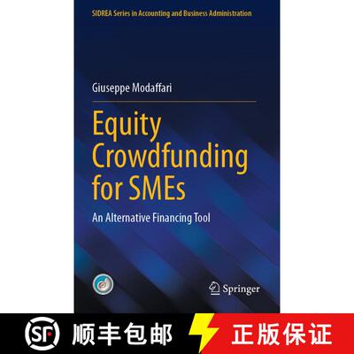 【3-4周达】Equity Crowdfunding for SMEs: An Alternative Financing Tool [9783031428425]