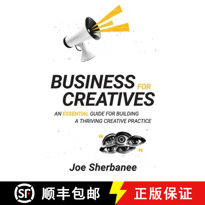 【3-4周达】Business for Creatives: An Essential Guide for Building a Thriving Creative Practice [9798992205411]