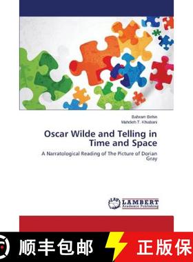 预订 Oscar Wilde and Telling in Time and Space [9783659772887]