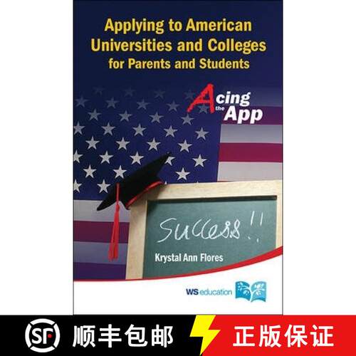 预订 Applying To American Universities And Colleges For Parents And Students: Acing The App [9789810758486]