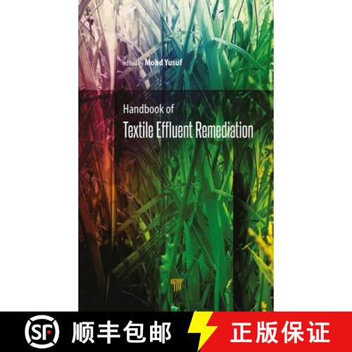 【3-4周达】精装 Handbook of Textile Effluent Remediation [9789814774901]