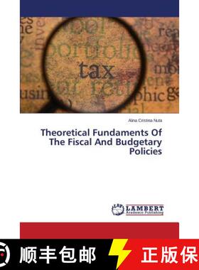 预订 Theoretical Fundaments of the Fiscal and Budgetary Policies [9783659585135]