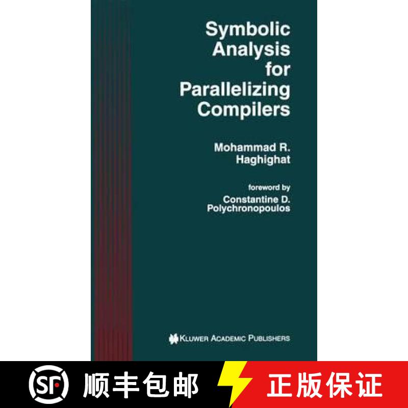 【3-4周达】Symbolic Analysis for Parallelizing Compilers [9780792396239]