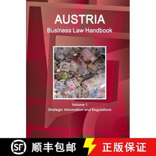 Austria 9781514500149 Regulations 3周达 Strategic Law Business and Handbook Information Volume