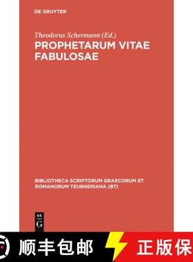 【3-4周达】Prophetarum vitae fabulosae：Indices apostolorum discipulorumque domini Dorotheo, Epiphani... [9783111249032]