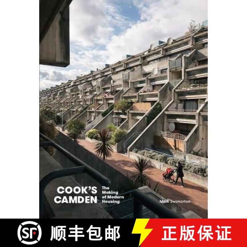 【2-3周达】Cook's Camden: The Making of Modern Housing (None) [9781848222045]