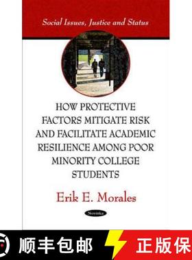 【3-4周达】How Protective Factors Mitigate Risk and Facilitate Academic Resilience among Poor Minorit... [9781617282850]