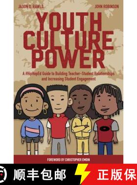【3-4周达】Youth Culture Power : A #HipHopEd Guide to Building Teacher-Student Relationships and Incr... [9781433171260]