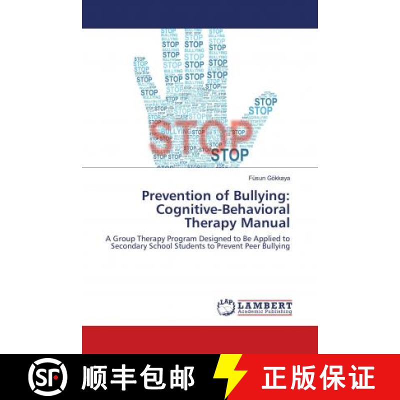 预订 Prevention of Bullying: Cognitive-Behavioral Therapy Manual [9786138389897]
