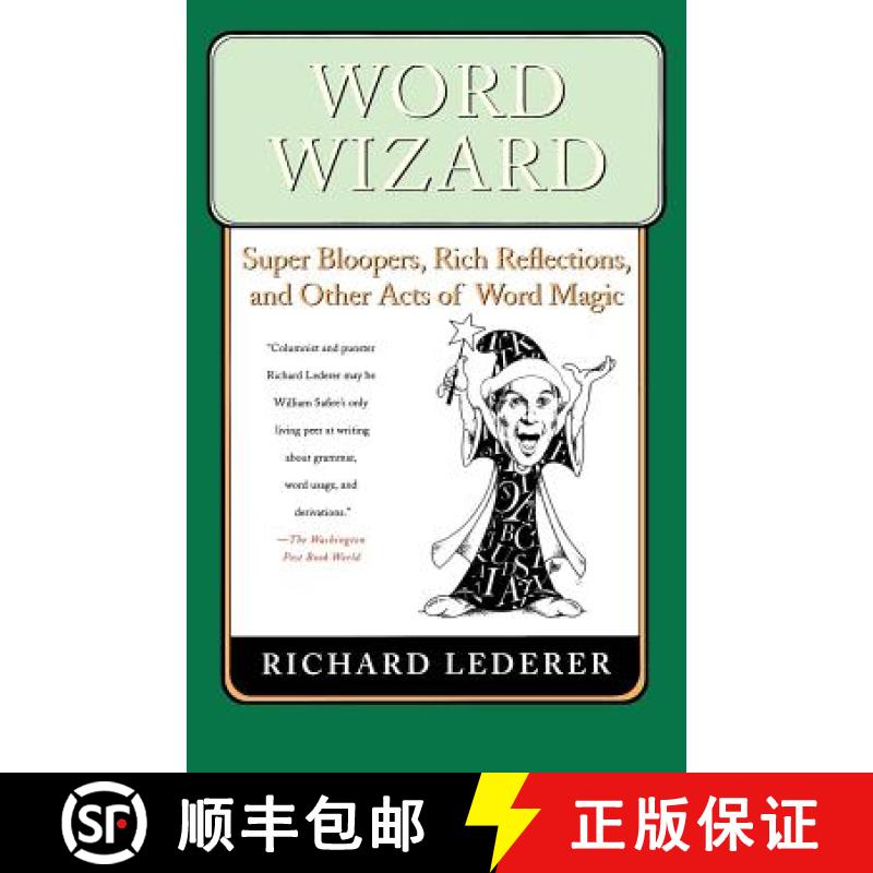 【3-4周达】Word Wizard: Super Bloopers, Rich Reflections, and Other Acts of Word Magic [9780312351717]