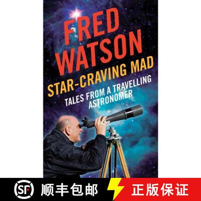 【3-4周达】Star-Craving Mad: Tales from a Travelling Astronomer [9781742373768]