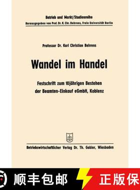 【3-4周达】Wandel im Handel : Festschrift zum 10 jährigen Bestehen der Beamten-Einkauf eGmbH Koblenz [9783663008729]