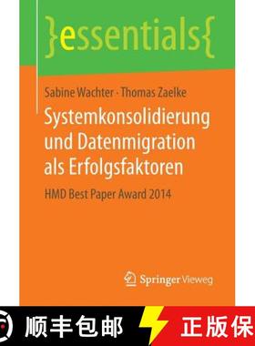 【3-4周达】Systemkonsolidierung und Datenmigration als Erfolgsfaktoren : HMD Best Paper Award 2014 [9783658114053]