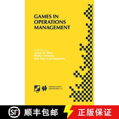 【3-4周达】Games in Operations Management: IFIP TC5/WG5.7 Fourth International Workshop of the Specia... [9780792378440]