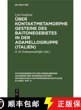 预订 UEber Kontaktmetamorphe Gesteine Des Baitonegebietes in Der Adamellogruppe (Italien) [9783111190020]