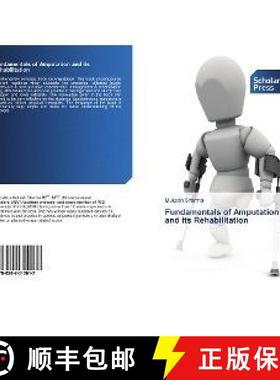 预订 Fundamentals of Amputation and its Rehabilitation [9786202310017]