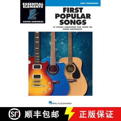 【3-4周达】First Popular Songs - 15 Songs Arranged for Three or More Guitarists - Essential Elements ... [9781705175095]