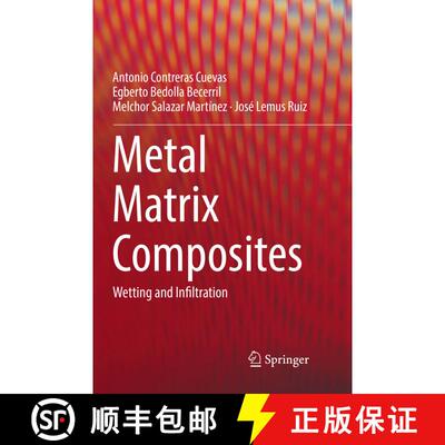 【3-4周达】Metal Matrix Composites: Wetting and Infiltration [9783030063122]