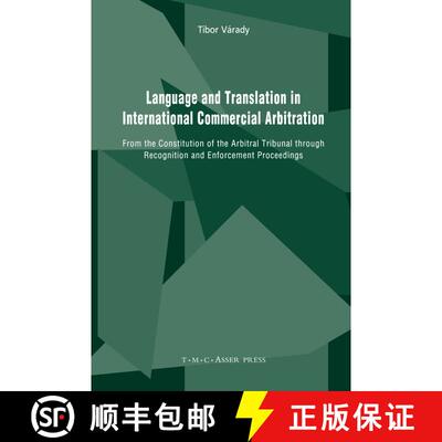 【3-4周达】精装 Language and Translation in International Commercial Arbitration: From the Constituti... [9789067042338]