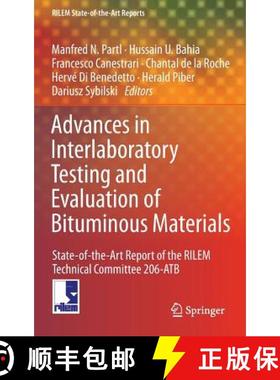 【3-4周达】Advances in Interlaboratory Testing and Evaluation of Bituminous Materials : State-of-the-... [9789400751033]