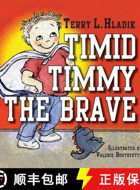 【3-4周达】Timid Timmy the Brave [9780982254059]