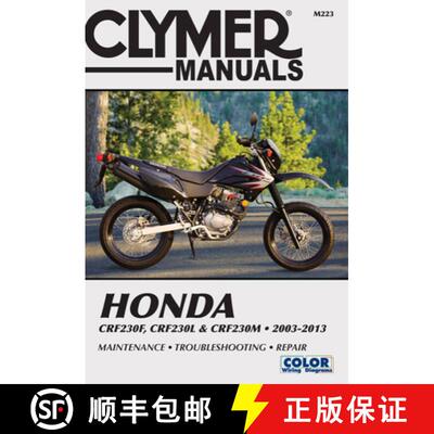 【3-4周达】Honda CRF230F (2003-2013), CRF230L & CRF230M (2008-2009) Motorcycle Service Repair Manual:... [9781599696805]