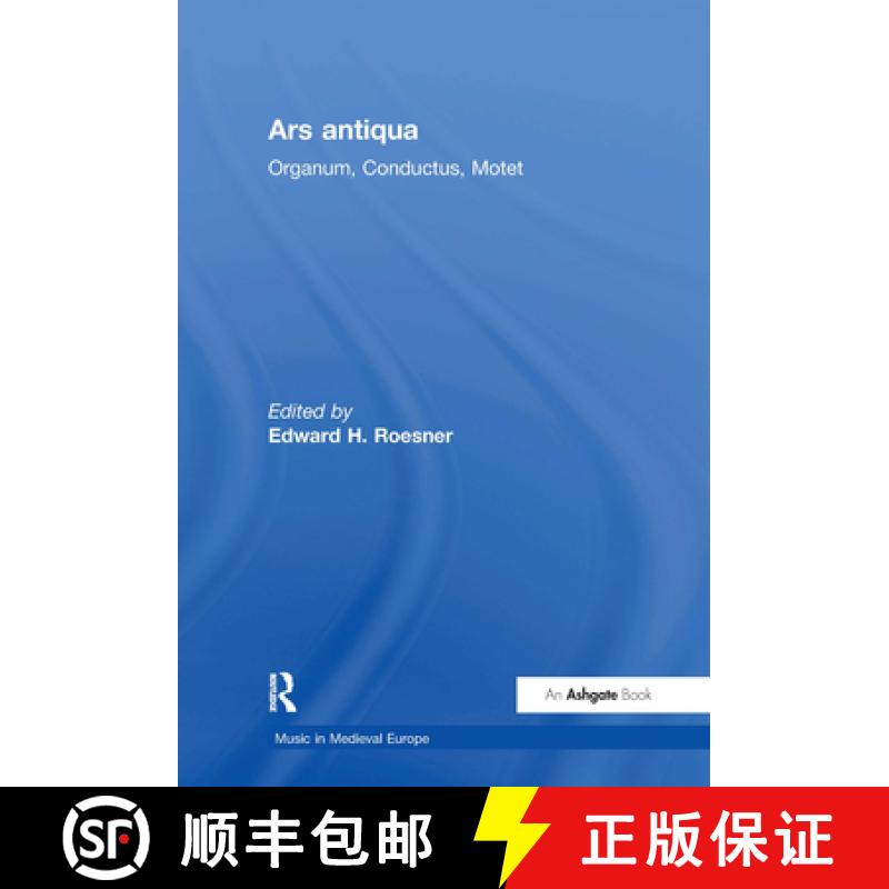 【3-4周达】Ars Antiqua: Organum, Conductus, Motet [9780754626664]