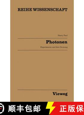 【3-4周达】Photonen : Experimente und ihre Deutung [9783663019633]