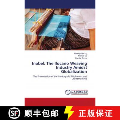预订 Inabel: The Ilocano Weaving Industry Amidst Globalization [9786202683159]