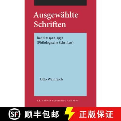 【3-4周达】Ausgewahlte Schriften: Band 2: 1922-1937 (Philologische Schriften) [9789060320327]