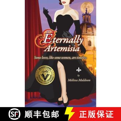 【3-4周达】Eternally Artemisia: Some loves, like some women, are timeless. [9780997634877]