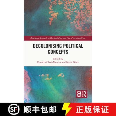 【3-4周达】Decolonising Political Concepts [9781032275918]