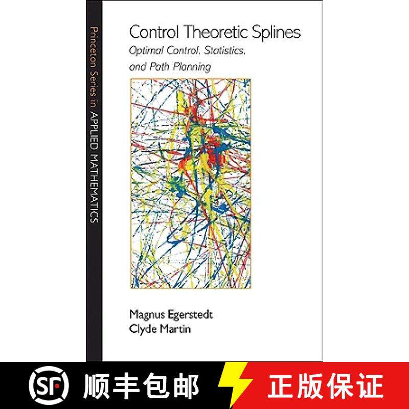 【3-4周达】Control Theoretic Splines: Optimal Control, Statistics, and Path Planning [9780691132969]