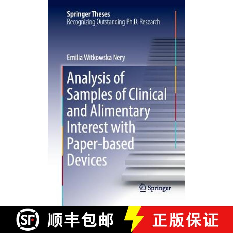 【3-4周达】Analysis of Samples of Clinical and Alimentary Interest with Paper-Based Devices [9783319804033]