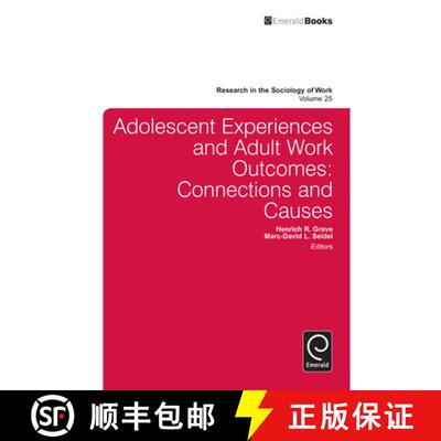 【3-4周达】精装 Adolescent Experiences and Adult Work Outcomes – Connections and Causes [9781783505715]
