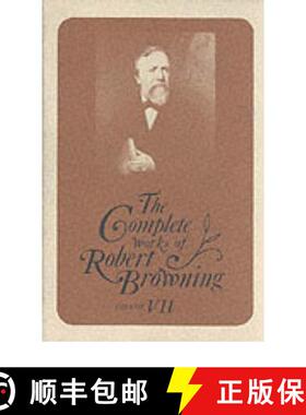 【3-4周达】精装 The Complete Works of Robert Browning, Volume VI – With Variant Readings and Annotat... [9780821402306]