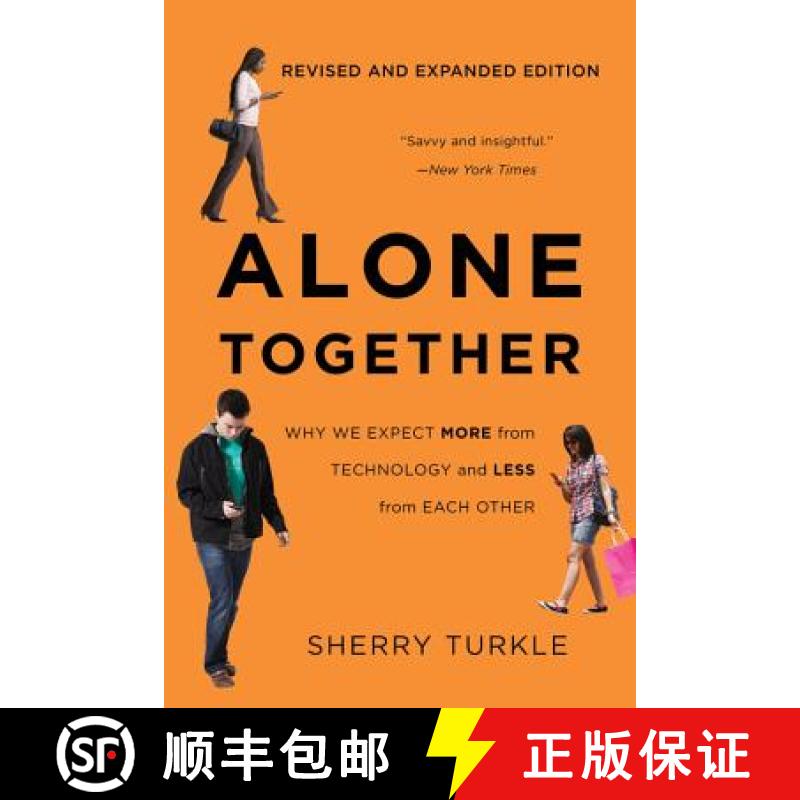 【3-4周达】Alone Together: Why We Expect More from Technology and Less from Each Other (Third Edition) [9780465093656]